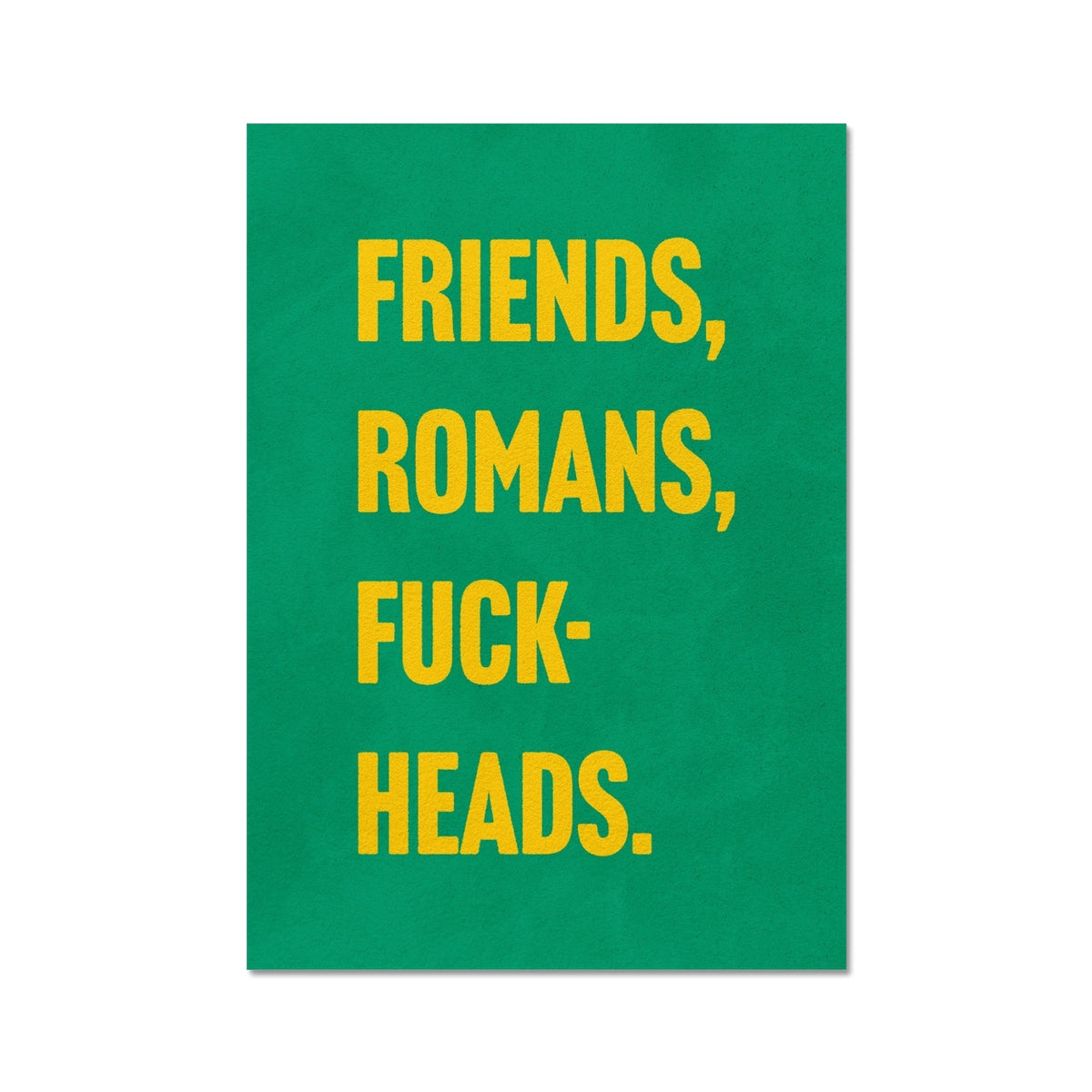 Fuck-Heads Fine Art Print