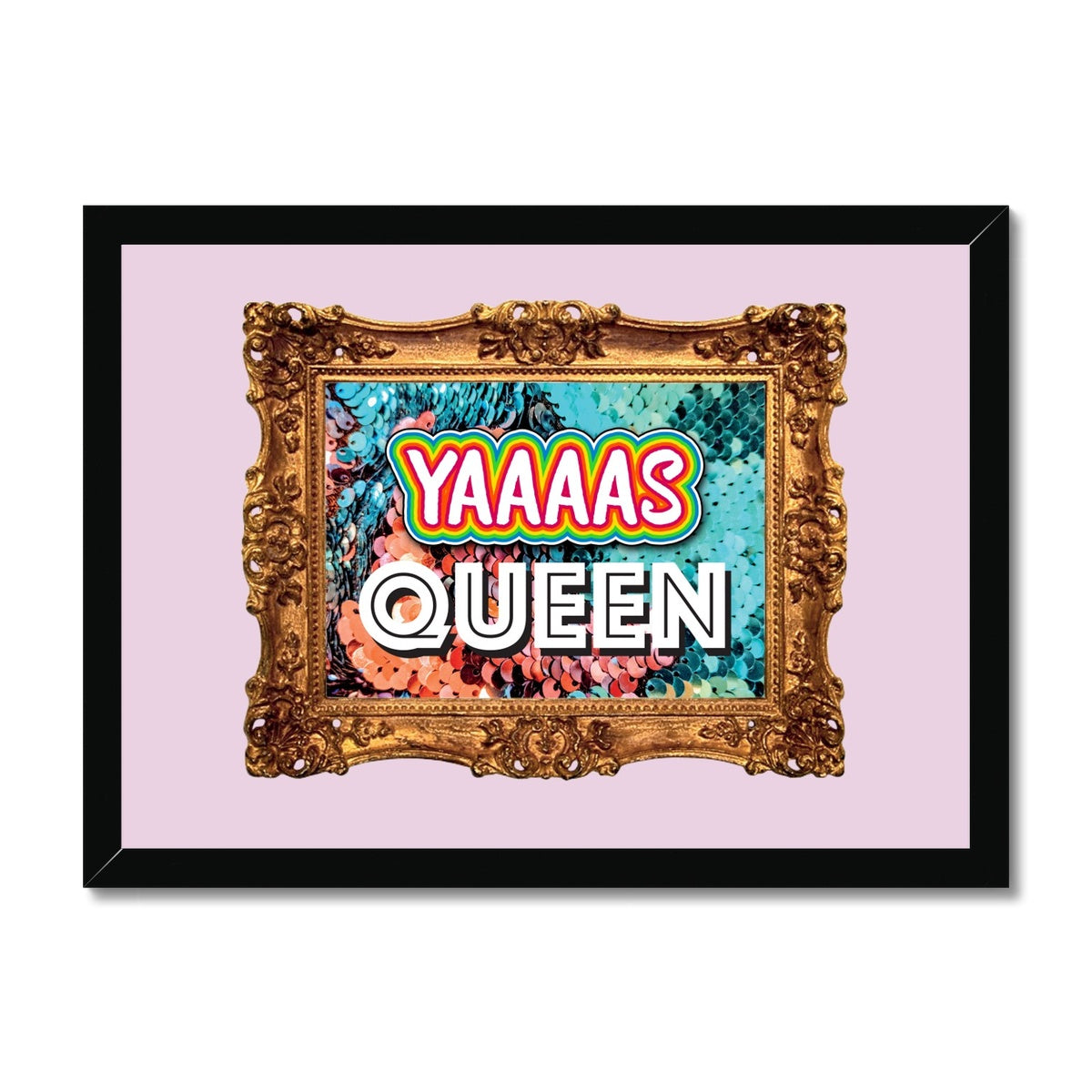 Yaaaas Queen Framed Print